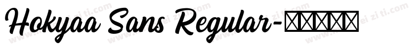Hokyaa Sans Regular字体转换